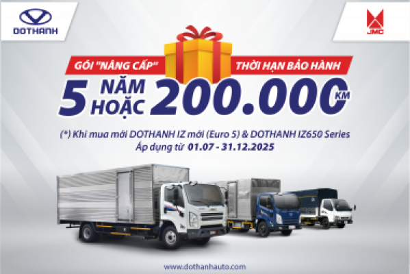 GIA HẠN CHÍNH SÁCH TĂNG BẢO HÀNH LÊN 5 NĂM HOẶC 200.000 KM | DOTHANH IZ Euro 5 và IZ650 Series