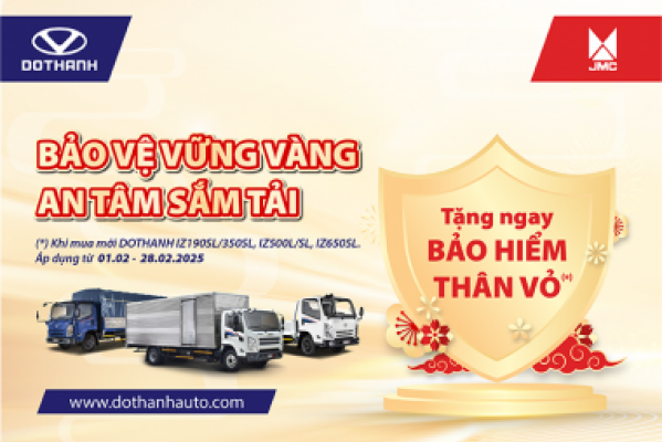 Mua xe tải DOTHANH IZ tặng bảo hiểm thân vỏ | KHUYẾN MÃI THÁNG 2