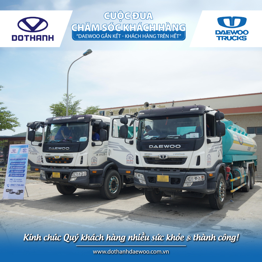 CUỘC ĐUA CHĂM SÓC KHÁCH HÀNG Daewoo Trucks