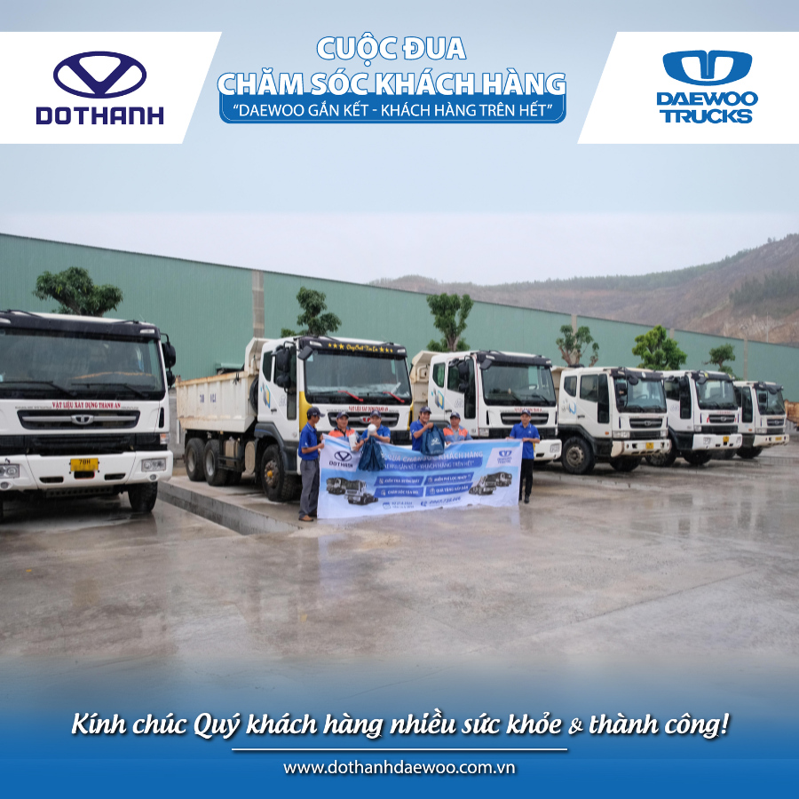 CUỘC ĐUA CHĂM SÓC KHÁCH HÀNG Daewoo Trucks